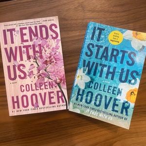 Colleen Hoover- It Ends With Us & It Starts with Us.